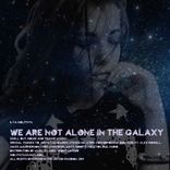 Artwork for "We Are Not Alone In The Galaxy"