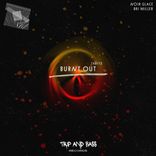 Burnt Out (Afro House Edit)