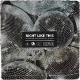 Artwork for "Night Like This"