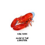 Artwork voor "Music Is The Lobster"