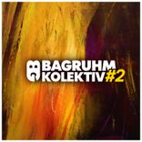 Artwork for "Bagruhm KOLEKTIV #2"
