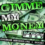 Artwork voor "Gimme My Money"