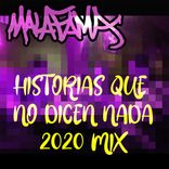 Portada para "Historias Que No Dicen Nada (2020 Mix)"