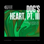 Dog's Heart (The Moonquake Remix)