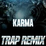 Portada para "Karma (Trap Remix)"