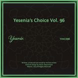 Artwork voor "Yesenia's Choice, Vol. 96"