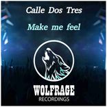 Artwork for "Make me feel"