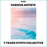 Artwork for "7 Years Synth Collective"