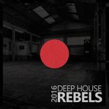 Artwork for "Deep House Rebels"