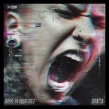 Artwork for "Bass In Your Face / Drama"
