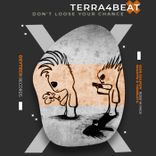 Artwork for "Don't Loose Your Chance"