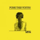Funk This Youth