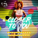 Portada para "Closer To You"