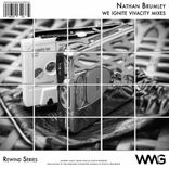 Artwork für "Rewind Series: Nathan Brumley - We Ignite Vivacity Mixes"