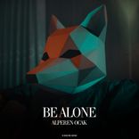 Artwork for "Be Alone"
