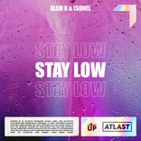 Artwork for "Stay Low"