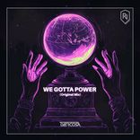 Artwork for "We Gotta Power"