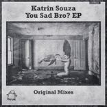 Artwork for "You Sad Bro?"