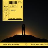 Artwork for "For Your Love"