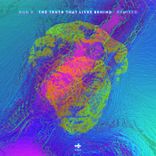 Artwork for "The Truth That Lives Behind Remixes"