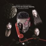 Artwork voor "Instituto de Saúde Mental (Reverence Remix)"