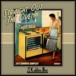Artwork for "Straight Out The Oven 2011 Summer Sampler"