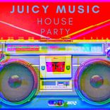 Artwork voor "Juicy Music House Party"