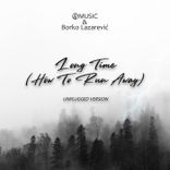 Artwork for "Long Time (How to Run Away) (Unplugged Version)"