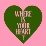Where Is Your Heart?