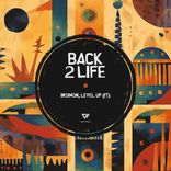 Artwork for "Back 2 Life"