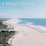 Artwork for "A Million Dollars"