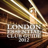 Portada para "London Essential Club Guide 2012"