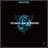 Artwork for "Technological Waters"