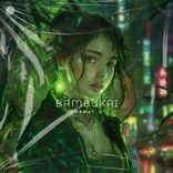 Artwork for "Bambukai"