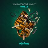 Artwork for "Wyld For The Night, Vol. 2"