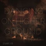 Dancing on Higher Ground - A Song for Nia