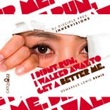 Artwork für "I Didn't Run, I Walked Away To Get A Better Me (Deez Raw Life Remix)"