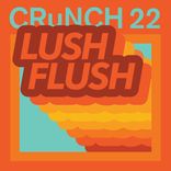 Artwork for "Lush Flush"