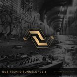 Artwork for "Dub Techno Tunnels, Vol. 6"