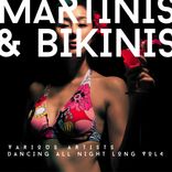 Artwork voor "Martinis & Bikinis (Dancing All Night Long), Vol. 4"