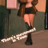 Portada para "There's Movement In Town"