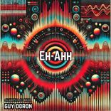 Artwork for "Eh-Ahh"
