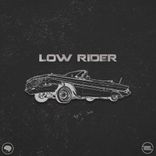Artwork for "Low Rider"