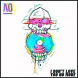 Artwork voor "I Don't Love You No More"