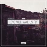 Portada para "Love Will Make Us Fly"