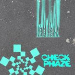 Artwork for "Check Phaze"