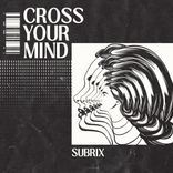 Artwork for "Cross Your Mind"