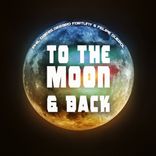 To The Moon & Back
