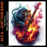 Just For Bass - The Remixes