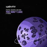 Artwork for "You Don't Care"